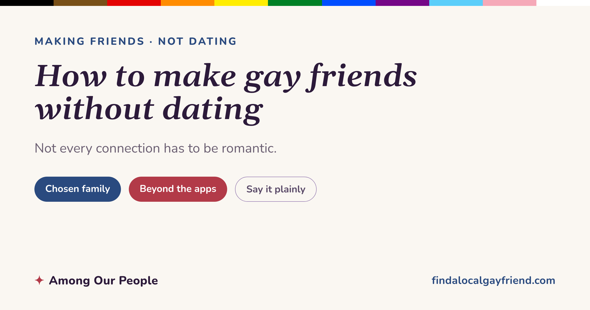 How to make gay friends without dating — a Find a Local Gay Friend guide