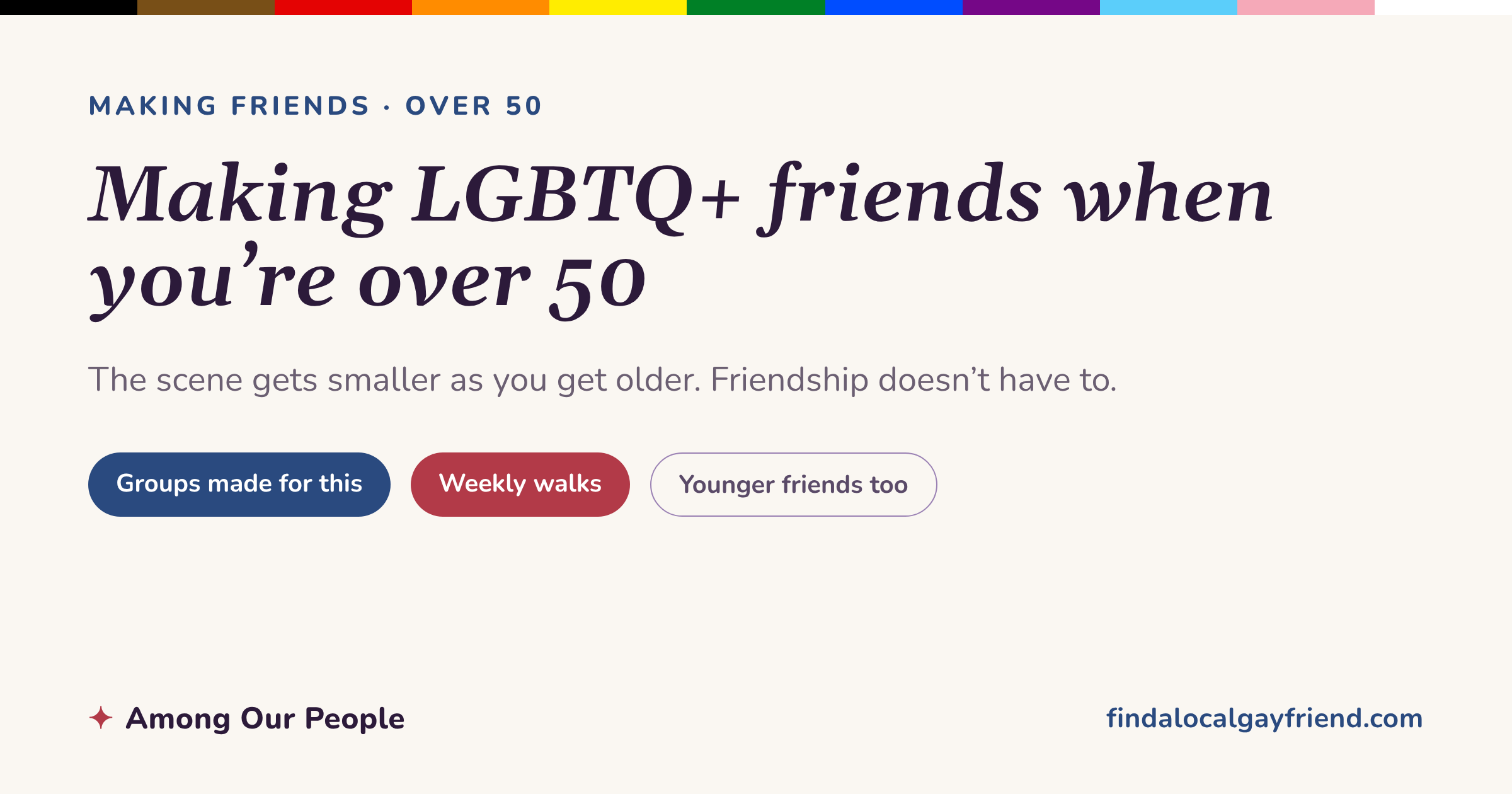 Making LGBTQ+ friends when you're over 50 — a Find a Local Gay Friend guide