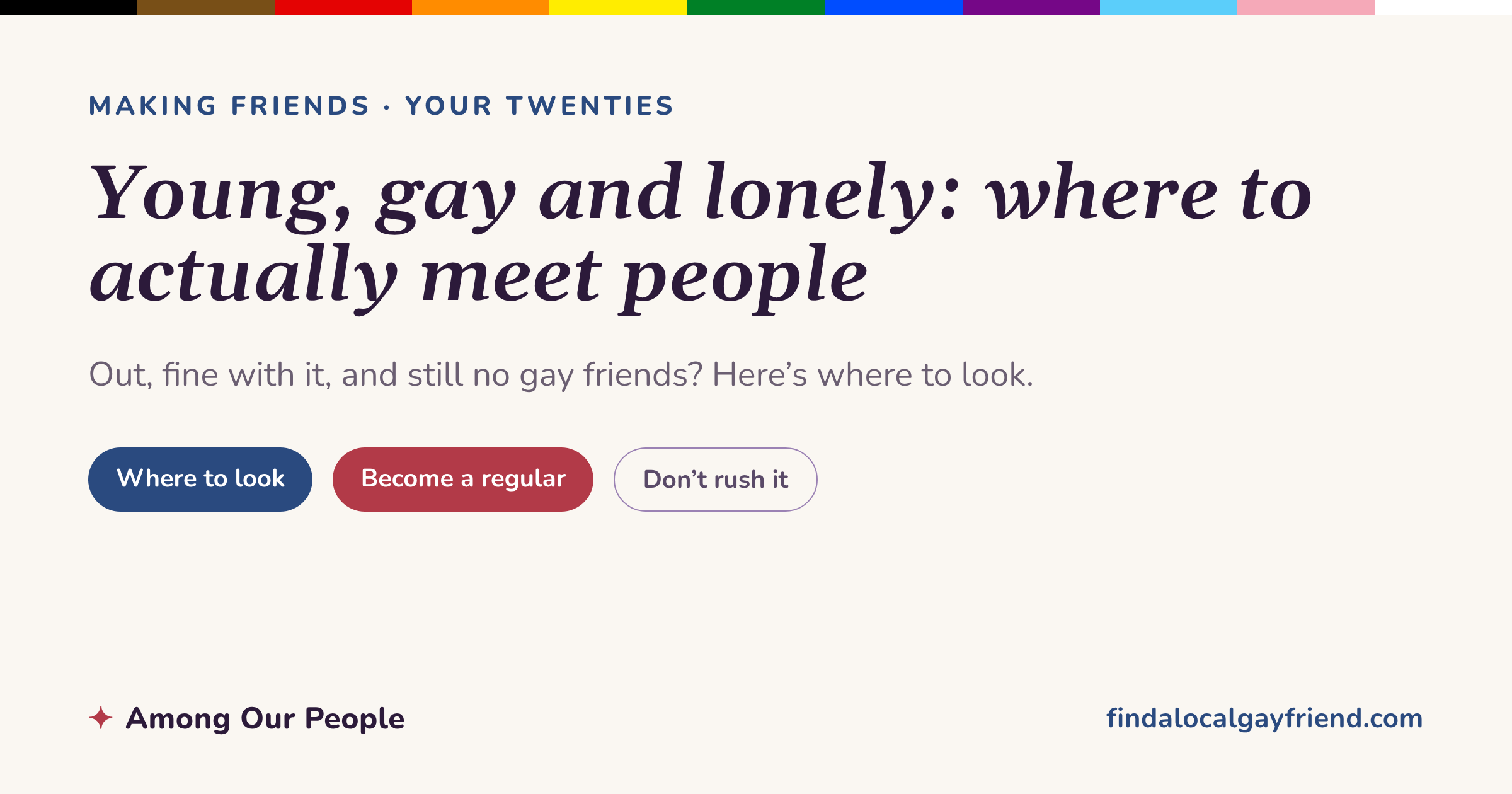 Young, gay and lonely: where to actually meet people — a Find a Local Gay Friend guide